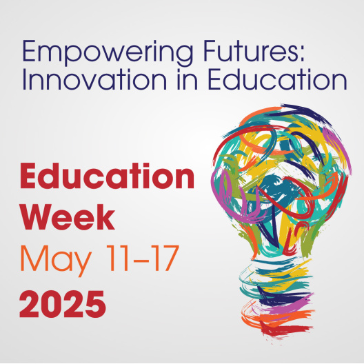 Education Week May 11-17 2025